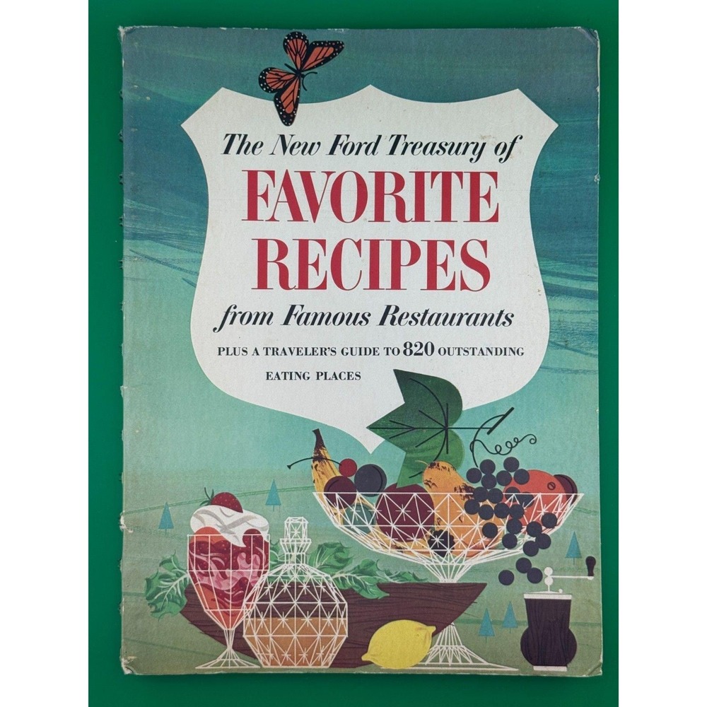 1963 Ford Treasury Favorite Recipes Famous Restaurants Cookbook Spiral Bound